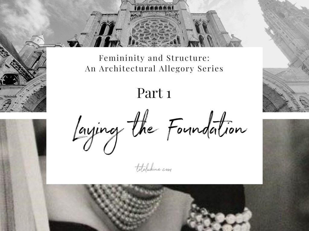 Femininity and Structure: Part&nbsp;1