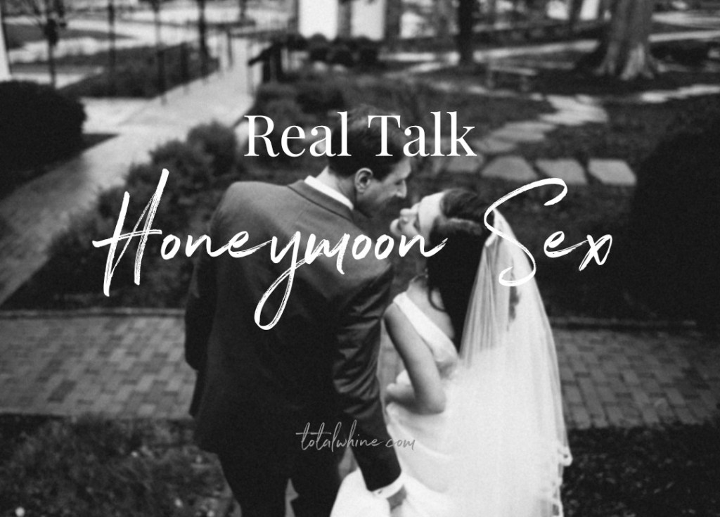 Real Talk: Honeymoon&nbsp;Sex